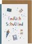 Preview: Klappkarte "Endlich Schulkind" Nature Kids Preview: Klappkarte "Endlich Schulkind" Nature Kids
